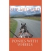 Ponies with Wheels: Carriage Driving with Fell Ponies