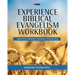Experience Biblical Evangelism Workbook: Practical Insight for Daily Evangelism 2nd edition