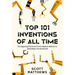 Top 101 Inventions Of All Time! - Intriguing Facts & Trivia About History's Greatest Inventions!