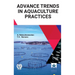 Advance Trends in Aquaculture Practices