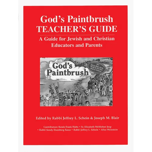 God's Paintbrush Teacher's Guide: A Guide for Jewish and Christian Educators and Parents