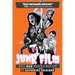 Junk Film: Why Bad Movies Matter