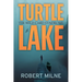 Turtle Lake: The Wild Card Syndrome