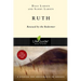 Ruth: Rescued by the Redeemer