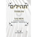 Tehilim- Libro de los Salmos: Hebreo-Castellano +Fonética