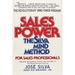 Sales Power: The Silva Mind Method for Sales Professionals: The Silva Mind Method for Sales Professionals