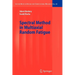 Spectral Method in Multiaxial Random Fatigue