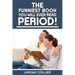 The Funniest Book You Will Ever Read. Period!