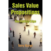 Sales Value Propositions: The Cutting Edge
