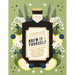 Brew It Yourself: Make Your Own Craft Drinks with Wild and Home-Grown Ingredients