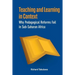 Teaching and Learning in Context. Why Pedagogical Reforms Fail in Sub-Saharan Africa