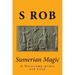 Sumerian Magic: Enki god of magic, wisdom, life and replenishment