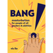 Bang!: Masturbation for People of All Genders and Abilities
