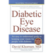 Diabetic Eye Disease: An easy to understand guide to keeping your vision for people with diabetes