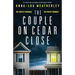 The Couple on Cedar Close: An absolutely gripping psychological thriller