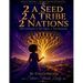 2 A Seed 2 A Tribe 2 Nations