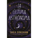 Ultima Astronoma, La