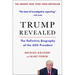 Trump Revealed: The Definitive Biography of the 45th President