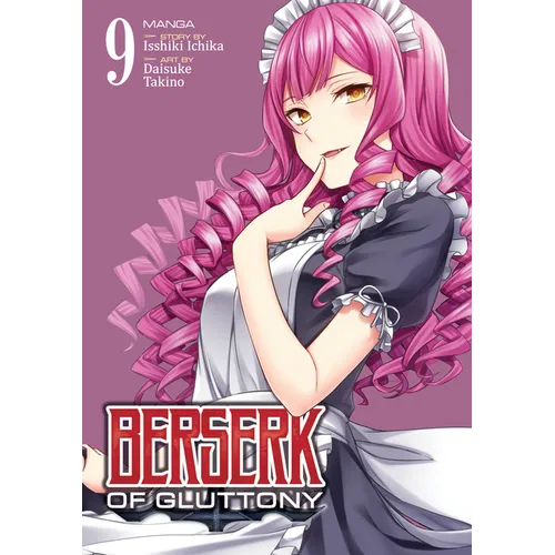 Berserk of Gluttony (Manga) Vol. 9