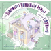 The Humongous Humdingle Family and the Tiny House