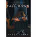 We All Fall Down