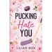 Pucking Hate You