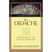 The Didache: A Window on the Earliest Christians