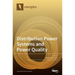 Distribution Power Systems and Power Quality