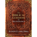 The Biblical Guidebook to Deliverance