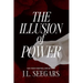 The Illusion of Power