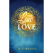 The Law of Love: Harness the greatest power of all