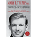 Too Much and Never Enough: How My Family Created the World's Most Dangerous Man