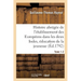 Histoire abrégée de l'établissement des Européens dans les deux Indes . Ouvrage Tome 1-2