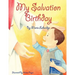 My Salvation Birthday