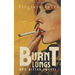 Burnt Lungs and Bitter Sweets