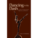 Dancing in the Dash: My Story of Empowerment, Diplomacy, and Resilience