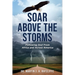 Soar Above the Storms: Following God From Africa and Across America