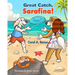 Great Catch, Sarafina!
