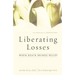 Liberating Losses: When Death Brings Relief