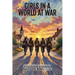 Girls in a World at War