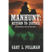 Manhunt: Return to Justice