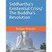 Siddhartha's Existential Crisis/ The Buddha's Resolution