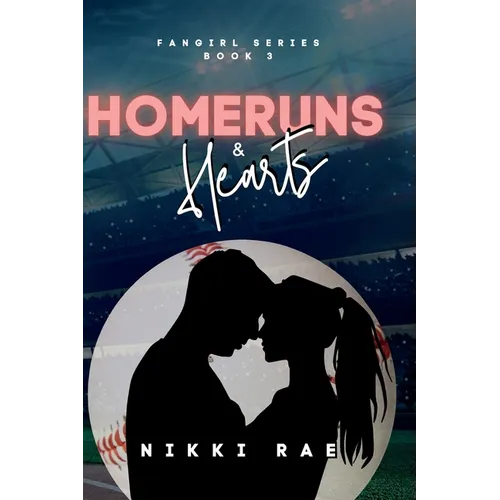Homeruns & Hearts