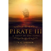 Pirate III: A Shift in Tides
