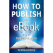 How to Publish an Ebook for Under $350