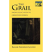 The Grail: From Celtic Myth to Christian Symbol