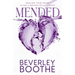 Mended: Healing Your Heart After A Broken Relationship