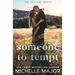 Someone To Tempt