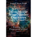 Inconceivable Prime Number Discoveries A First in Six Thousand Years: Finding the Fingerprint of God, Part II