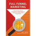 Full Funnel Marketing